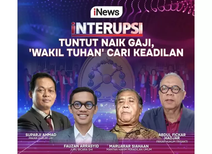 Tuntut Naik Gaji, ‘Wakil Tuhan’ Cari Keadilan di tempat tempat INTERUPSI Bersama Ariyo Ardi, Anisha Dasuki, dan juga Narasumber Kredibel, Saat 20.00 WIB, Live Hanya pada iNews