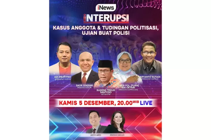 Waktu petang Hal ini adalah di area area INTERUPSI Kasus Anggota & Tudingan Politisasi, Ujian Buat Polisi Bersama Ariyo Ardi, Anisha Dasuki, Live Hanya di area di iNews